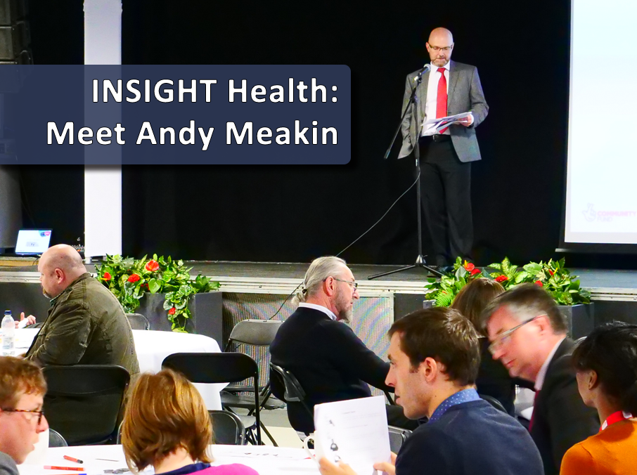 INSIGHT Health: Meet Andy Meakin