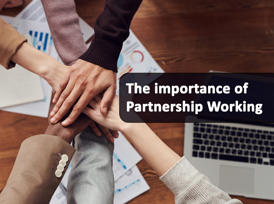 The importance of partnership working