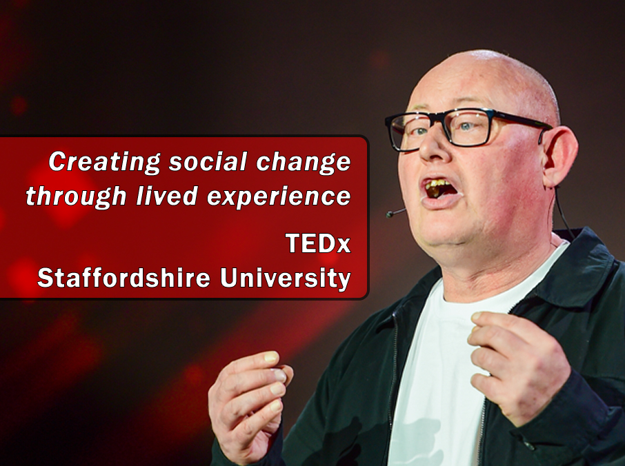 Creating social change through lived experience: Ted X Staffordshire University