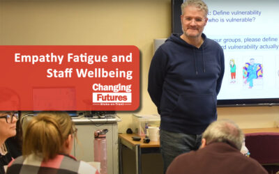 Empathy Fatigue and Staff Wellbeing